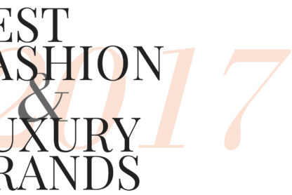 The 2017 Best fashion and Luxury Brands