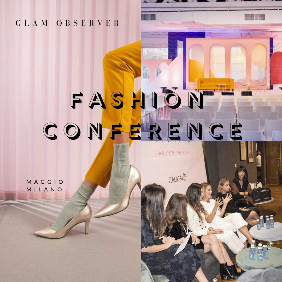 Why you should attend our First Fashion Conference coming in May GLAM